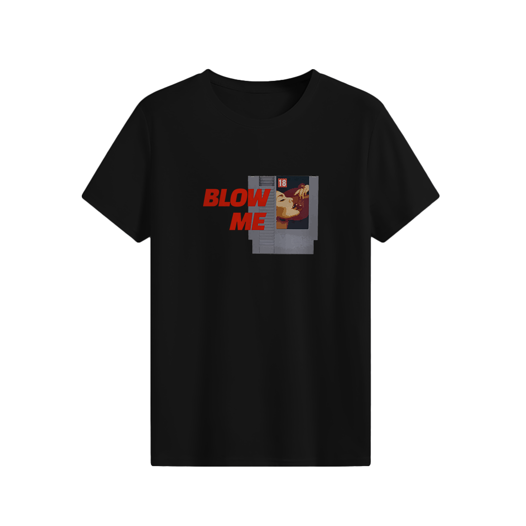Blow Me T-shirt