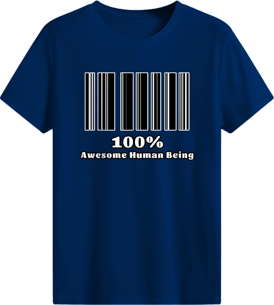 100% Awesome Human Being T-shirt