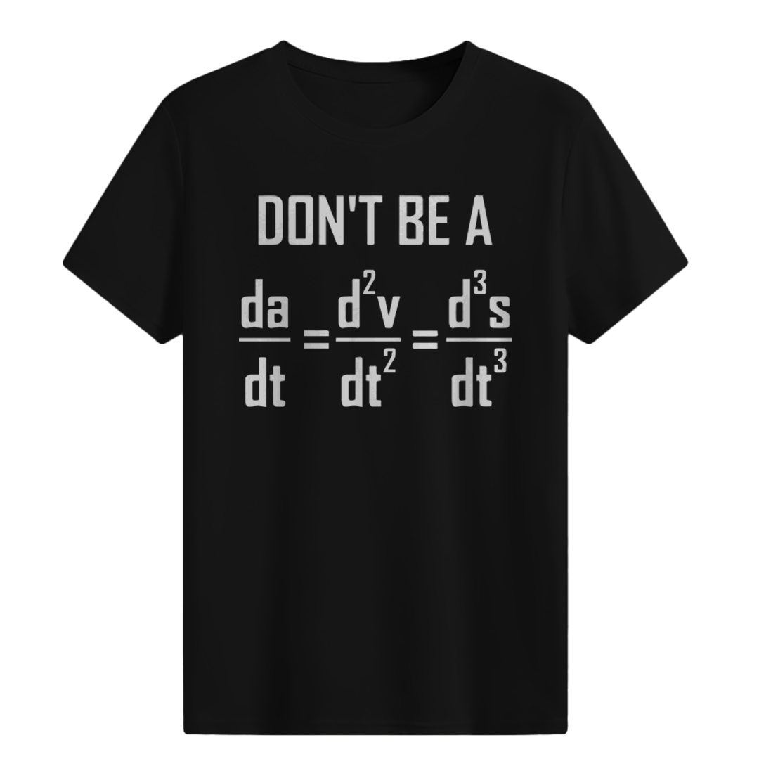 Don’t Be A Jerk T-shirt