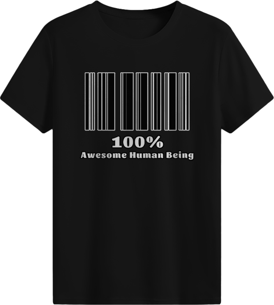 100% Awesome Human Being T-shirt
