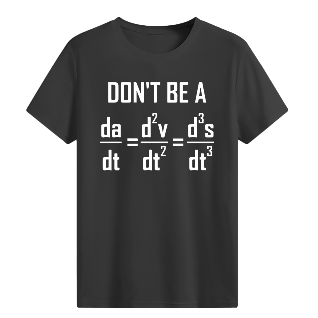 Don’t Be A Jerk T-shirt