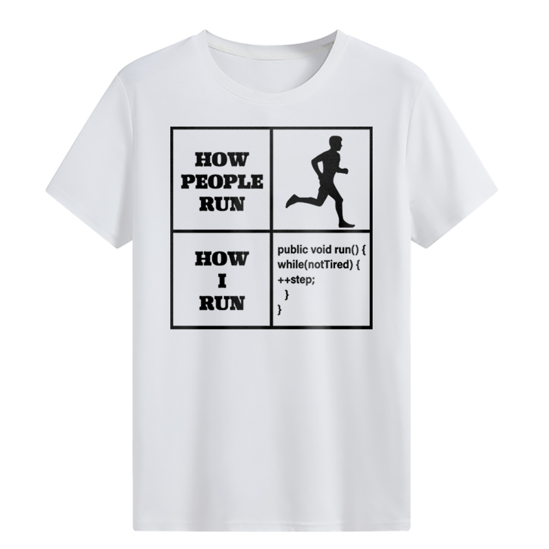 HOW I RUN T-shirt