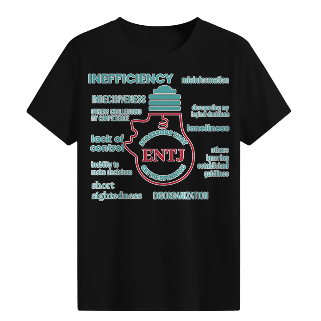 MBTI MEMES - ENTJ Be Like T-shirt