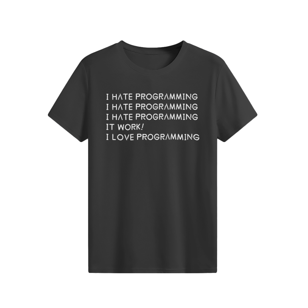 I HATE PROGRAMMING T-shirt