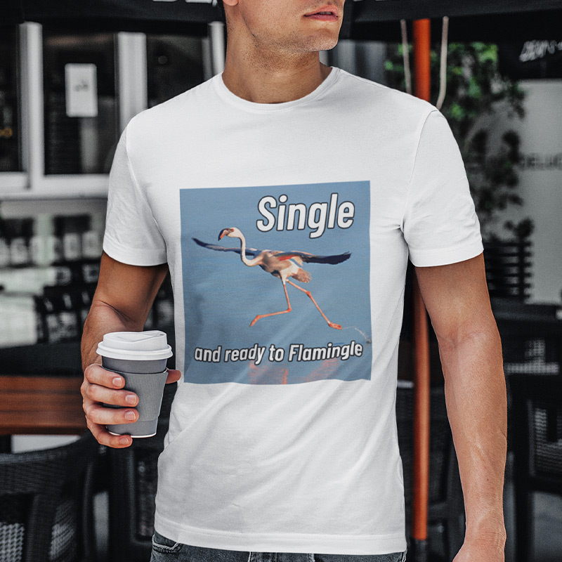 Single And Ready To Flamingle T-shirt