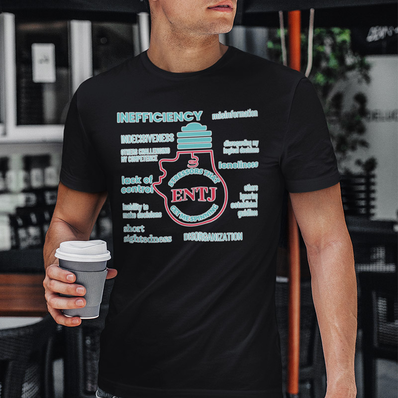 MBTI MEMES - ENTJ Be Like T-shirt
