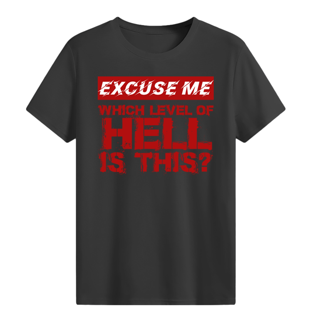 Which level of hell is this? T-shirt