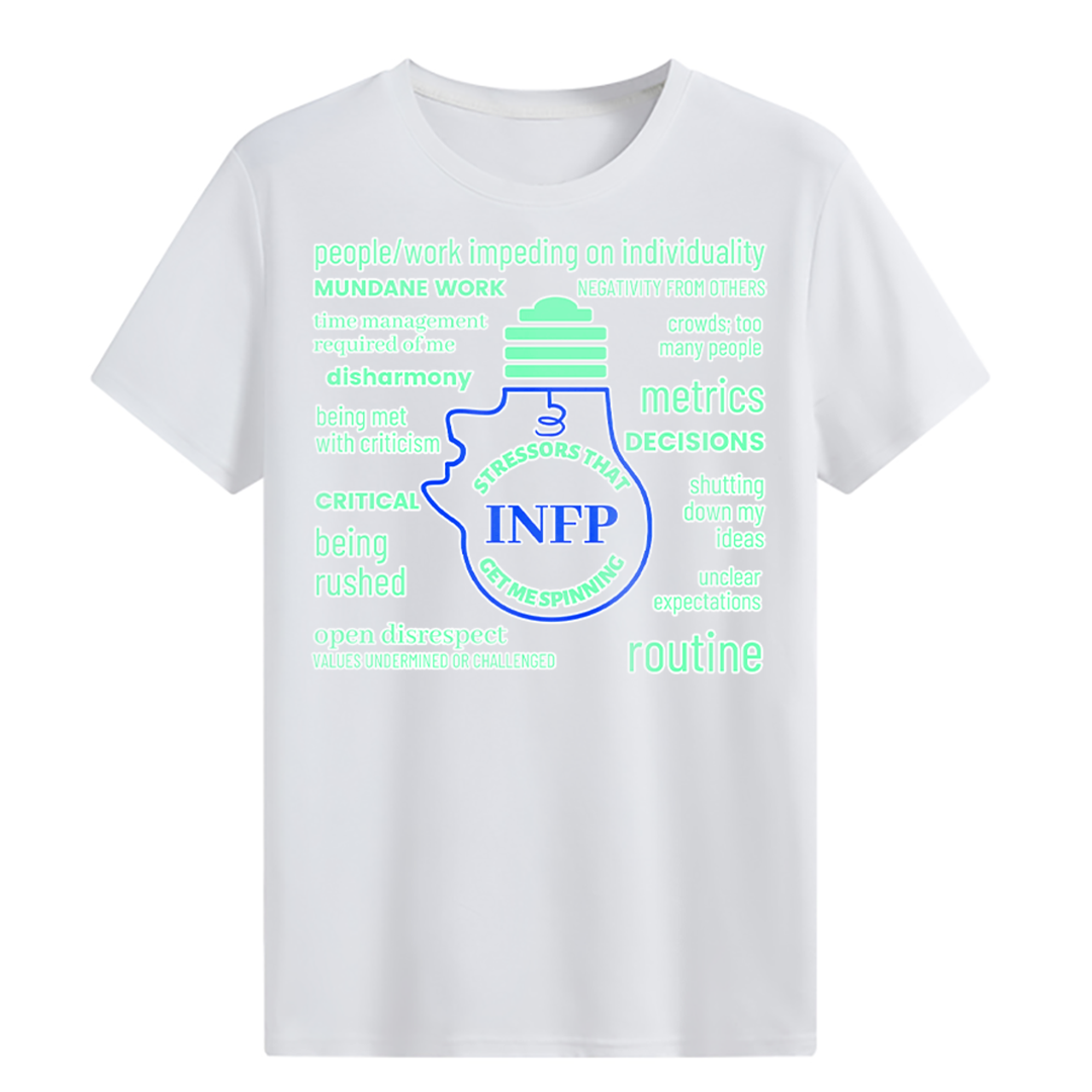 MBTI MEMES - INFP Be Like T-shirt