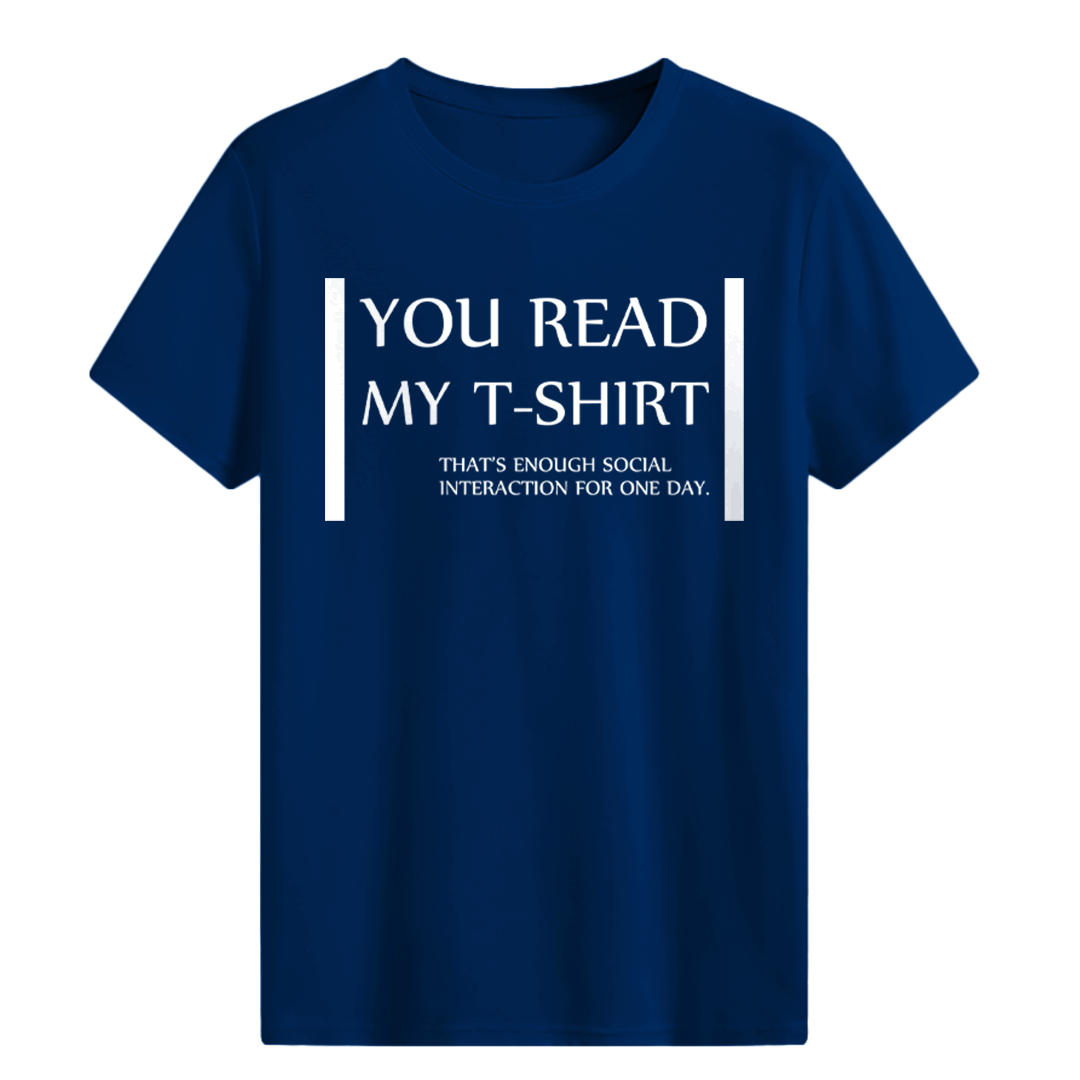 You Read My T-shirt