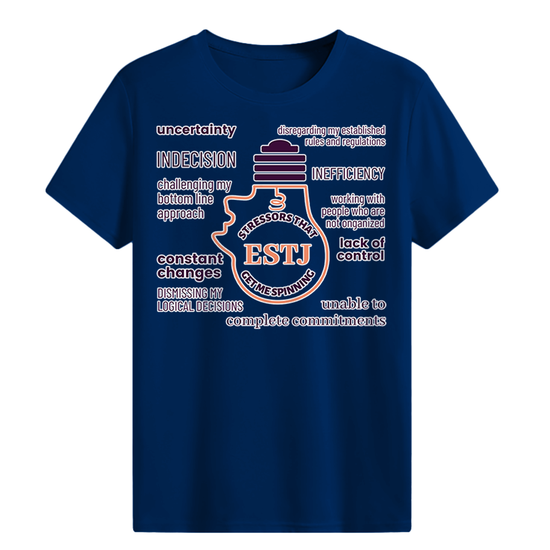 MBTI MEMES - ESTJ Be Like T-shirt