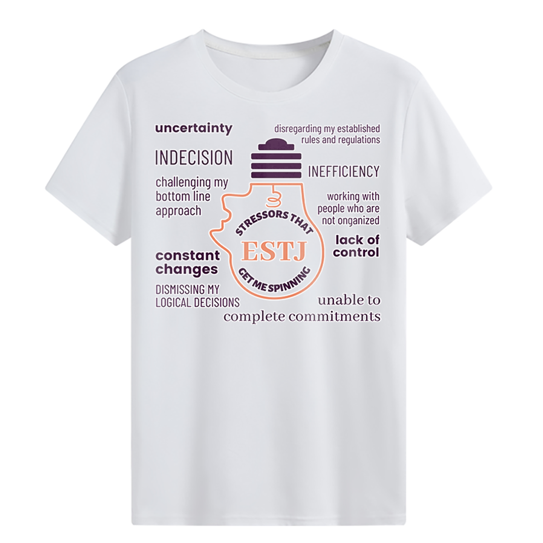 MBTI MEMES - ESTJ Be Like T-shirt