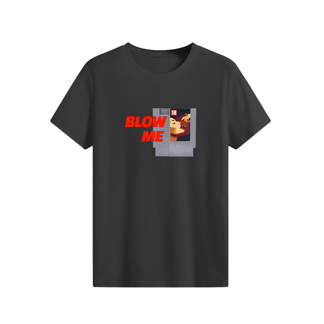 Blow Me T-shirt