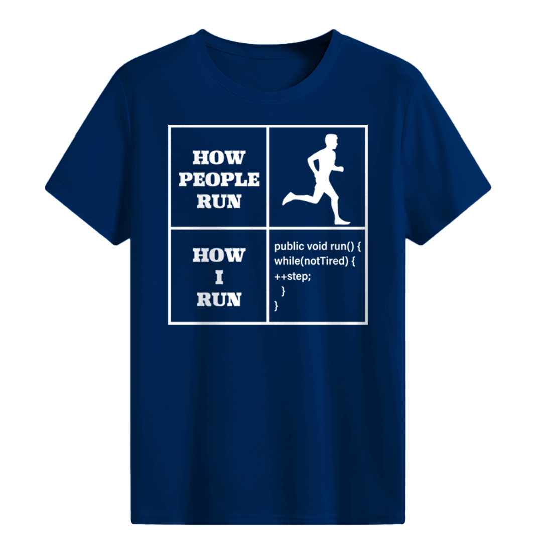 HOW I RUN T-shirt