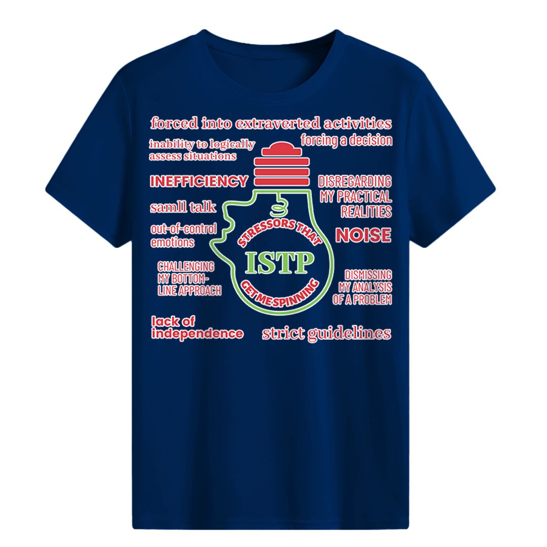 MBTI MEMES - ISTP Be Like T-shirt