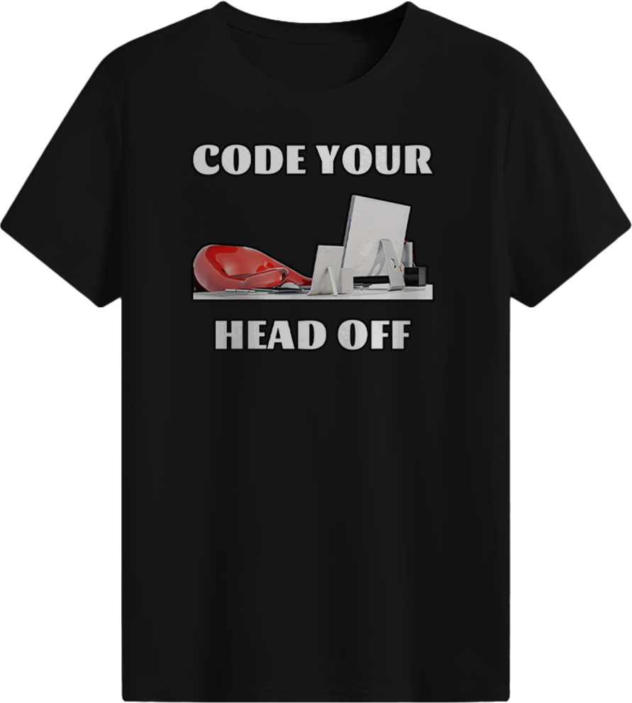 CODE Your Head Off T-shirt