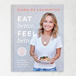 Giada De Laurentiis: Eat Better Feel Better