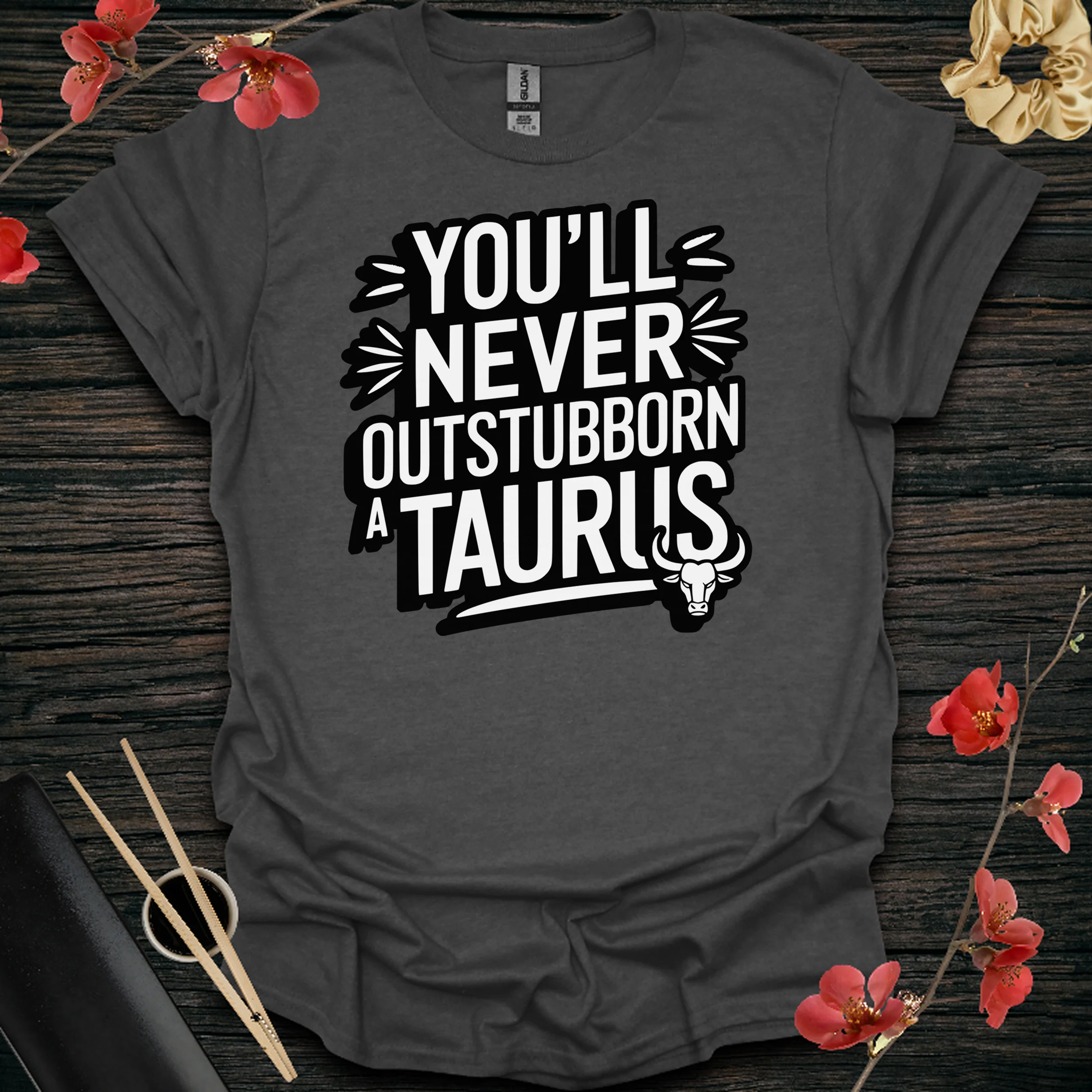 Outstubborn a Taurus